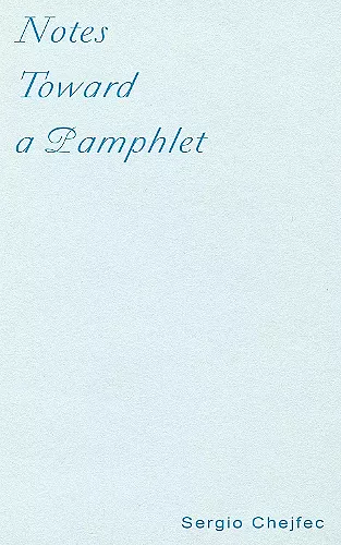 Notes Toward a Pamphlet cover