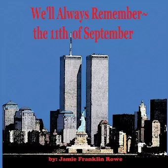 We'll Always Remember the 11th of September cover