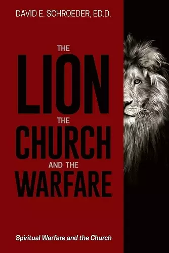 The Lion, the Church, and the Warfare cover