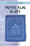 Prayer Flag Blues cover