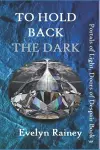 To Hold Back the Dark cover