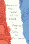 America That Island Off the Coast of France cover
