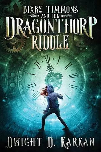 Bixby Timmons and the Dragonthorp Riddle cover