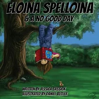 Eloina Spelloina & A No Good Day cover