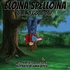 Eloina Spelloina & A No Good Day cover