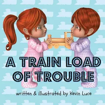 A Train Load of Trouble cover