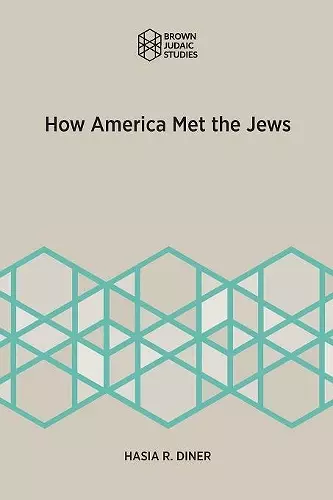 How America Met the Jews cover