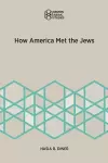 How America Met the Jews cover