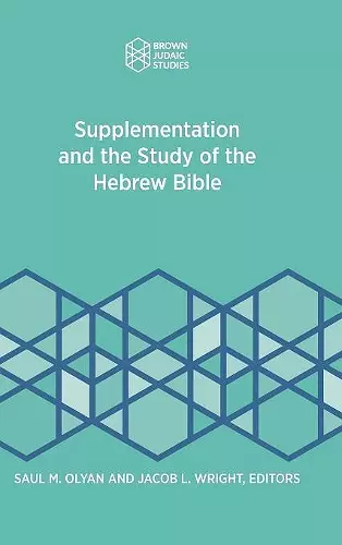 Supplementation and the Study of the Hebrew Bible cover