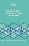 Supplementation and the Study of the Hebrew Bible cover