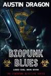 Biopunk Blues (Liquid Cool, Book 7) cover