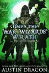 Comes the War Wizards' Wrath cover