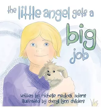 The Little Angel Gets a BIG Job cover