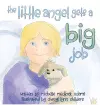 The Little Angel Gets a BIG Job cover