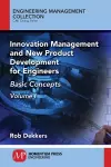 Innovation Management and New Product Development for Engineers, Volume I cover