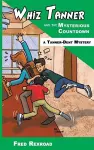 Whiz Tanner and the Mysterious Countdown cover