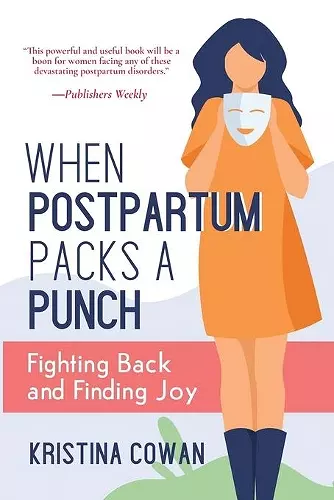 When Postpartum Packs a Punch cover