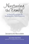 Nurturing the Family: A Doula's Guide to Supporting New Parents cover