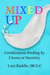 Mixed Up: Combination feeding by choice or necessity cover