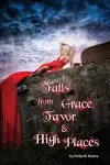 Falls from Grace, Favor and High Places cover