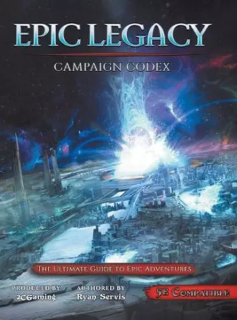 Epic Legacy Campaign Codex cover