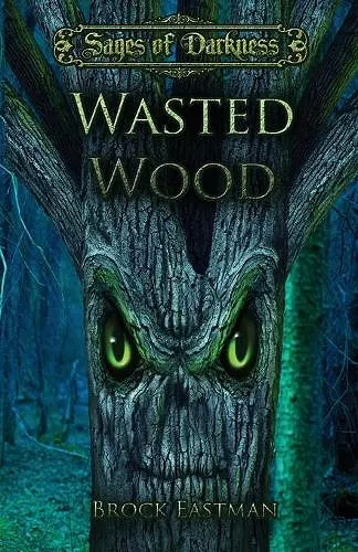 Wasted Wood cover