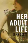 Her Adult Life – Stories cover