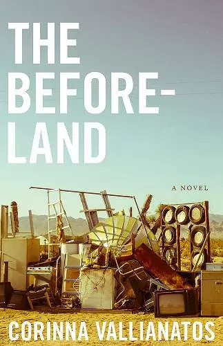 The Beforeland – A Novel cover