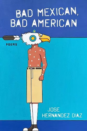 Bad Mexican, Bad American cover