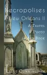 More Necropolises of New Orleans (Book II) cover