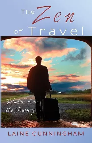 The Zen of Travel cover