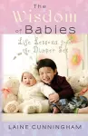 The Wisdom of Babies cover