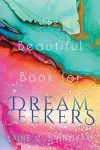 The Beautiful Book for Dream Seekers cover