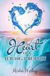 The Heart Of A Young Prophet cover