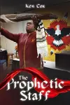 The Prophetic Staff cover