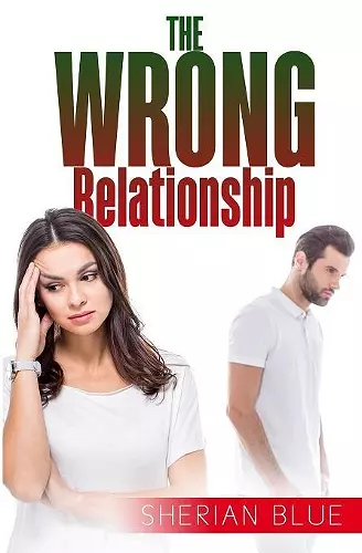 The Wrong Relationship cover