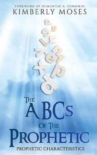 The ABCs Of The Prophetic cover