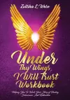 Under Thy Wings, I Will Trust Workbook cover