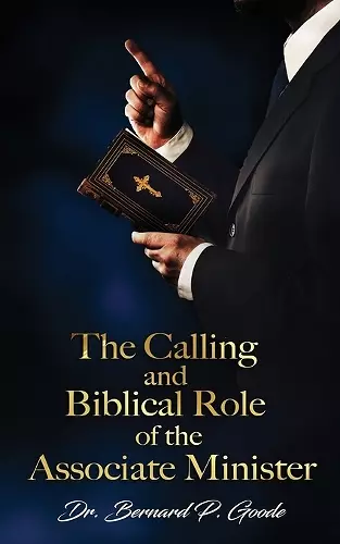 The Calling and Biblical Role of the Associate Minister cover