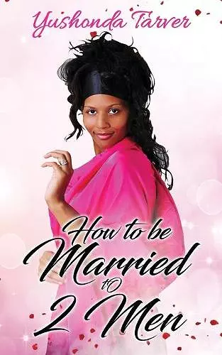 How To Be Married To 2 Men cover