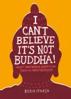 I Can't Believe It's Not Buddha! cover