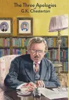 The Three Apologies of G.K. Chesterton cover