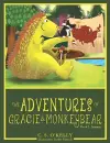 The Adventures of Gracie & MonkeyBear cover