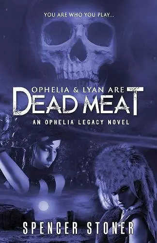 Ophelia & Lyan Are Dead Meat cover