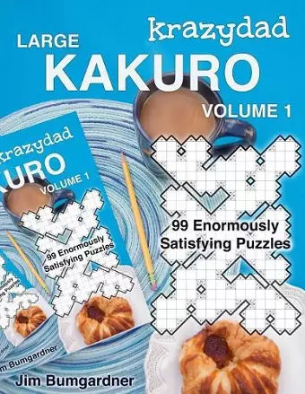 Krazydad Large Kakuro Volume 1 cover