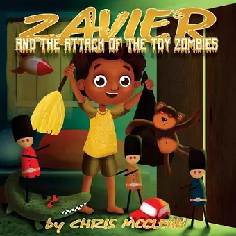 Zavier and the Attack of the Toy Zombies cover