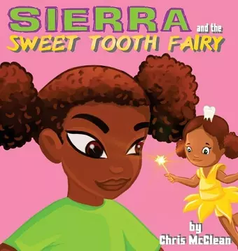 Sierra and the Sweet Tooth Fairy cover