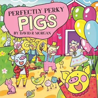 Perfectly Perky Pigs cover