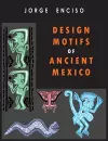 Design Motifs of Ancient Mexico cover