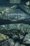 The Epistemology of Loss cover